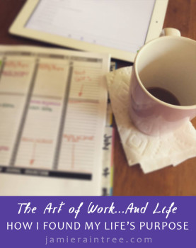 The Art of Work...and Life by Jamie Raintree | How the book by Jeff Goins helped me find my life's purpose http://jamieraintree.com