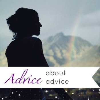 Blog: Advice About Advice by Jamie Raintree | career, parenting, and life tip for women