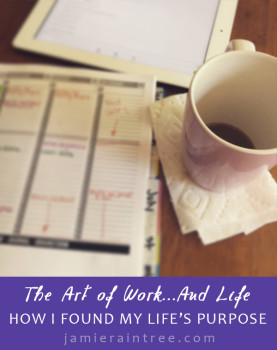 The Art of Work...and Life by Jamie Raintree | How the book by Jeff Goins helped me find my life's purpose https://jamieraintree.com