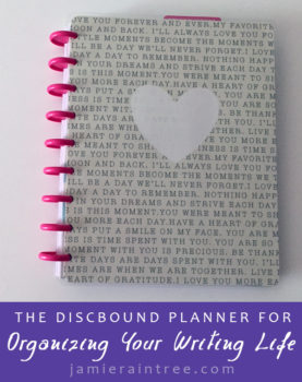 The Discbound Planner for Organizing Your Writing Life - Create 365 Happy Planner by Jamie Raintree | https://jamieraintree.com